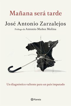 Mañana será tarde - Zarzalejos, José Antonio