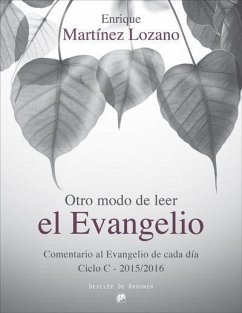 Otro modo de leer el evangelio - Martínez Lozano, Enrique