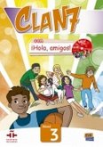 Clan 7 Con ¡Hola, Amigos! Level 3 Libro del Alumno + CD-ROM