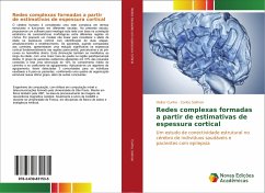 Redes complexas formadas a partir de estimativas de espessura cortical