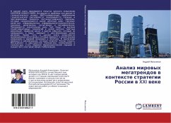 Analiz mirowyh megatrendow w kontexte strategii Rossii w XXI weke - Mel'nikov, Andrej
