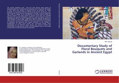 Documentary Study of Floral Bouquets and Garlands in Ancient Egypt
