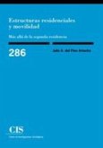 Estructuras residenciales y movilidad : más allá de la segunda residencia
