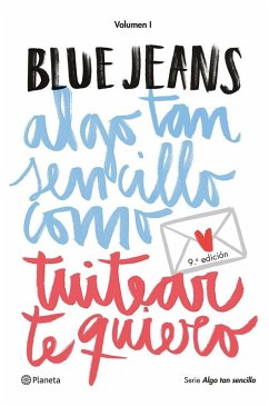 Cover Algo tan sencillo 1. Algo tan sencillo como tuitear te quiero