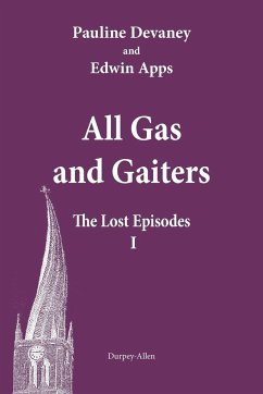 All Gas and Gaiters - Devaney, Pauline; Apps, Edwin