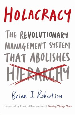 Holacracy (eBook, ePUB) - Robertson, Brian J.