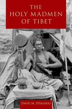 The Holy Madmen of Tibet (eBook, ePUB) - Divalerio, David M.