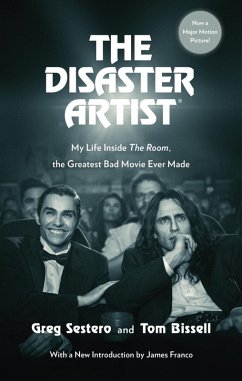 The Disaster Artist (eBook, ePUB) - Sestero, Greg; Bissell, Tom