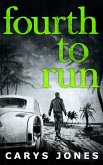 Fourth To Run (The Avalon series, Book 4) (eBook, ePUB)