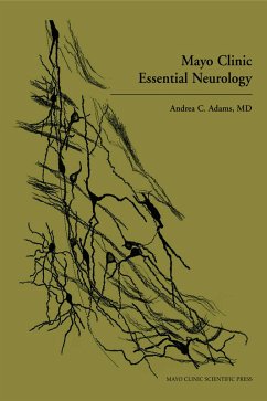Mayo Clinic Essential Neurology (eBook, PDF) - Adams, Andrea C.