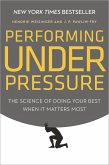 Performing Under Pressure (eBook, ePUB) Performing Under Pressure (eBook, ePUB)
