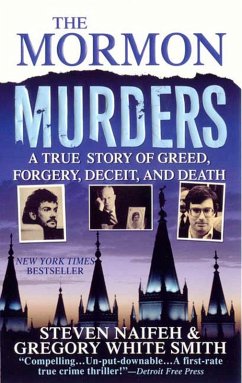 The Mormon Murders (eBook, ePUB) - Naifeh, Steven; Smith, Gregory White