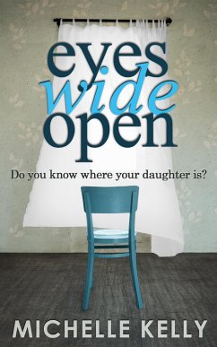 Eyes Wide Open (eBook, ePUB) - Kelly, Michelle