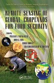 Remote Sensing of Global Croplands for Food Security (eBook, PDF) Remote Sensing of Global Croplands for Food Security (eBook, PDF)