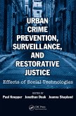 Urban Crime Prevention, Surveillance, and Restorative Justice (eBook, PDF)