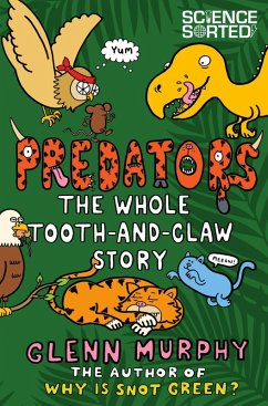 Predators: The Whole Tooth and Claw Story (eBook, ePUB) - Murphy, Glenn