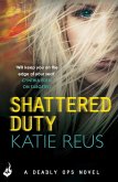 Shattered Duty: Deadly Ops Book 3 (A series of thrilling, edge-of-your-seat suspense) (eBook, ePUB)