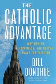 The Catholic Advantage (eBook, ePUB)