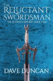 The Reluctant Swordsman (eBook, ePUB) The Reluctant Swordsman (eBook, ePUB)