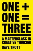 One Plus One Equals Three (eBook, ePUB)