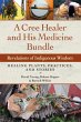 A Cree Healer and His Medicine Bundle... - Bild 1