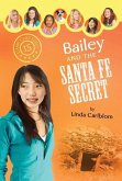 Bailey and the Santa Fe Secret (eBook, ePUB)