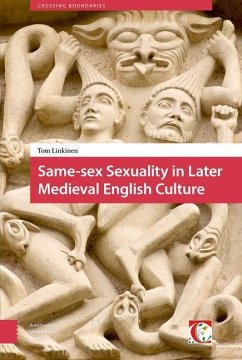 Same-sex Sexuality in Later Medieval English Culture (eBook, PDF) - Linkinen, Tom