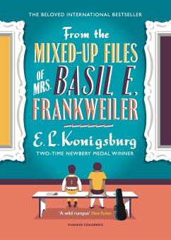 From the Mixed-up Files of Mrs. Basil E. Frankweiler (eBook, ePUB) - Konigsburg, E.L.