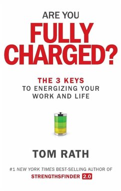Are You Fully Charged? (Intl) (eBook, ePUB) - Rath, Tom