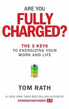 Are You Fully Charged? (Intl) (eBook, ePUB) - Rath, Tom
