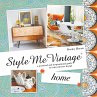 Style Me Vintage: Home (eBook, ePUB) - Bild 1