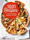 1001 Recipes You Always Wanted to Cook (eBook, ePUB)