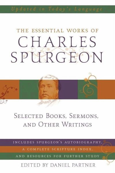 Essential Works of Charles Spurgeon (eBook, ePUB) Essential Works of Charles Spurgeon (eBook, ePUB)