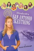 Elizabeth's San Antonio Sleuthing (eBook, ePUB)