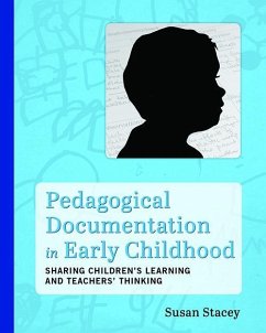 Pedagogical Documentation in Early Childhood (eBook, ePUB) - Stacey, Susan