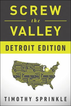 Screw the Valley: Detroit Edition (eBook, ePUB) - Sprinkle, Timothy