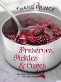 Preserves, Pickles and Cures (eBook, ePUB)