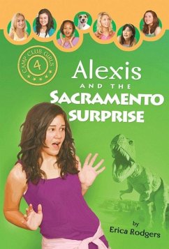 Alexis and the Sacramento Surprise (eBook, ePUB) - Rodgers, Erica