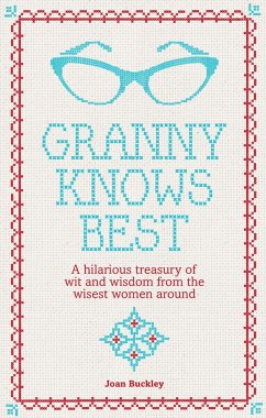 Granny Knows Best (eBook, ePUB) - Buckley, Joan