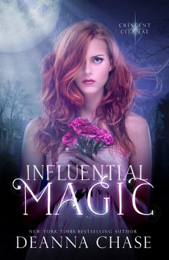 Cover Influential Magic (Crescent City Fae, #1) (eBook, ePUB)