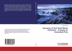 Scenario of Soil And Water Pollution : A Study of Guwahati City