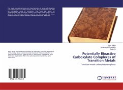 Potentially Bioactive Carboxylate Complexes of Transition Metals - Uddin, Noor;Sirajuddin, Muhammad;Ali, Saqib