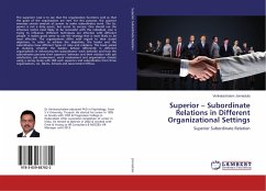 Superior ¿ Subordinate Relations in Different Organizational Settings