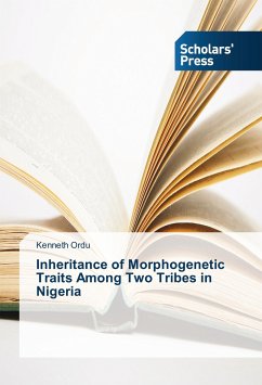 Inheritance of Morphogenetic Traits Among Two Tribes in Nigeria - Ordu, Kenneth