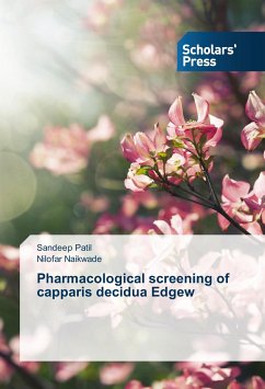 Pharmacological screening of capparis decidua Edgew - Patil, Sandeep;Naikwade, Nilofar