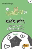 Kick mit, wenn du ein Mädchen bist! - Band 1