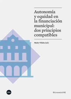 Autonomía y equidad en la financiación municipal : dos principios compatibles