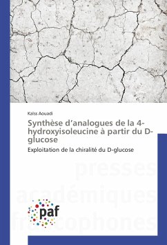 Synthèse d¿analogues de la 4-hydroxyisoleucine à partir du D-glucose