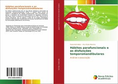 Hábitos parafuncionais e as disfunções temporomandibulares - Bortolleto, Paula;Moreira, Ana Paula