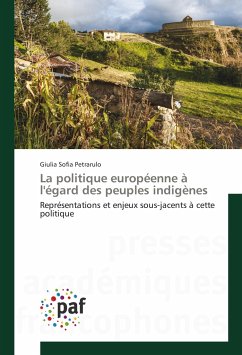 La politique européenne à l'égard des peuples indigènes - Petrarulo, Giulia Sofia